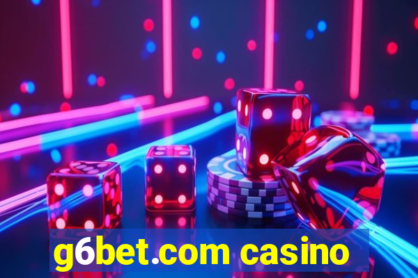 g6bet.com casino